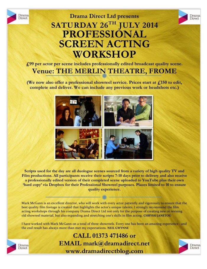 SCREEN ACTING WORKSHOP - MERLIN THEATRE FROME SAT 26th JULY 2014