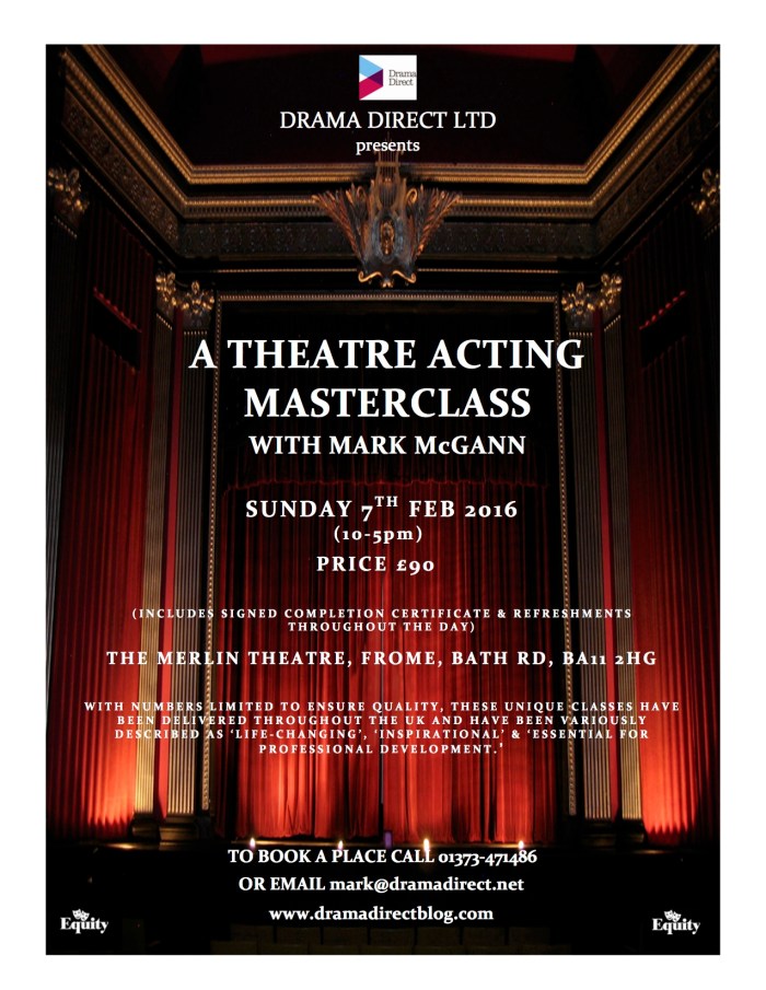 POSTER FOR STAGE ACTING MASTERCLASS FROME SUN 7th FEB 2016